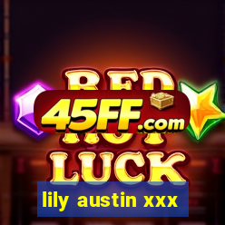 lily austin xxx